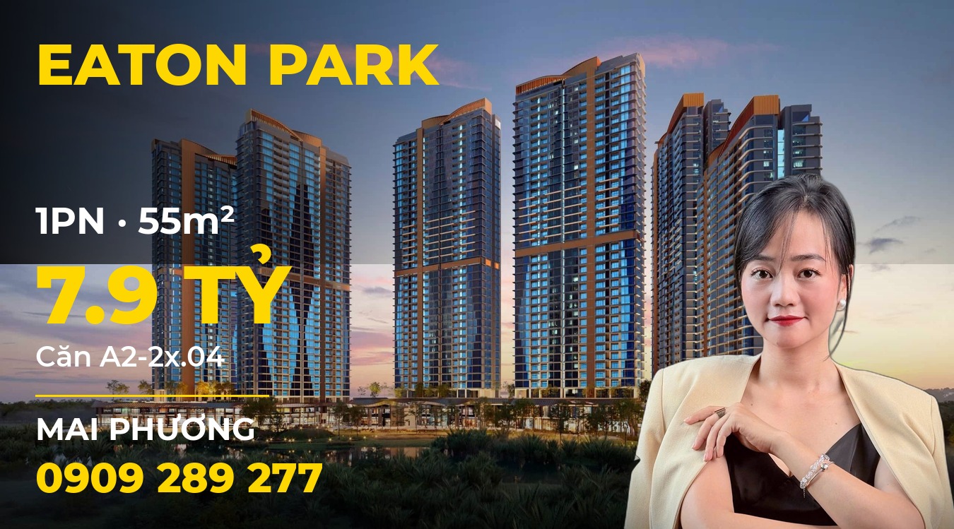 Bán căn hộ Eaton Park 1PN 55m² mã căn A2-2x.04 giá 7.9 tỷ
